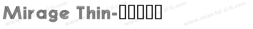 Mirage Thin字体转换